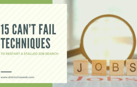 15 Can't Fail Techniques to Restart A Stalled Job Search