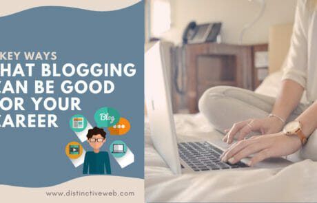 3 Key Ways That Blogging Can Be Good For Your Career