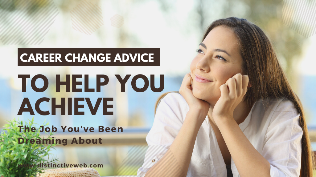 Career Change Advice to Help You Achieve the Job Youve Been Dreaming About Blog Banner