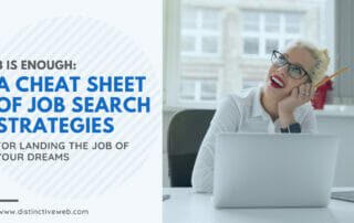 8 Is Enough:  A Cheat Sheet Of Job Search Strategies For Landing The Job Of Your Dreams