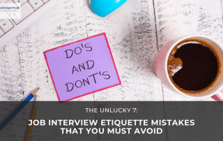 The Unlucky 7: Job Interview Etiquette Mistakes That You Must Avoid