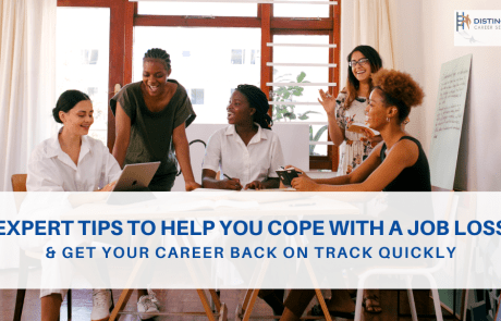 Tips To Help You Cope With A Job Loss & Get Your Career Back On Track Quickly