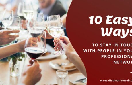 10 Easy Ways To Stay In Touch With People In Your Professional Network