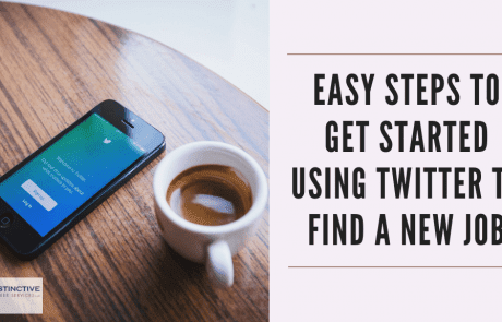 Easy Steps To Get Started Using Twitter To Find A New Job