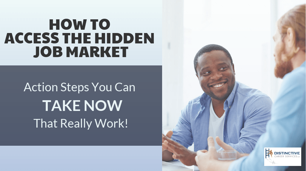 How To Access The Hidden Job Market: Action Steps You Can Take Now That Really Work!