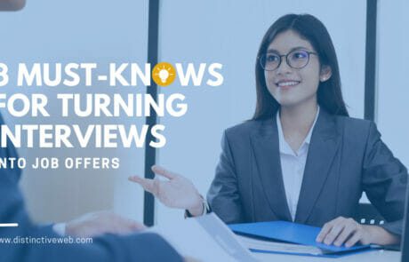 3 Must-Knows For Turning Interviews Into Job Offers