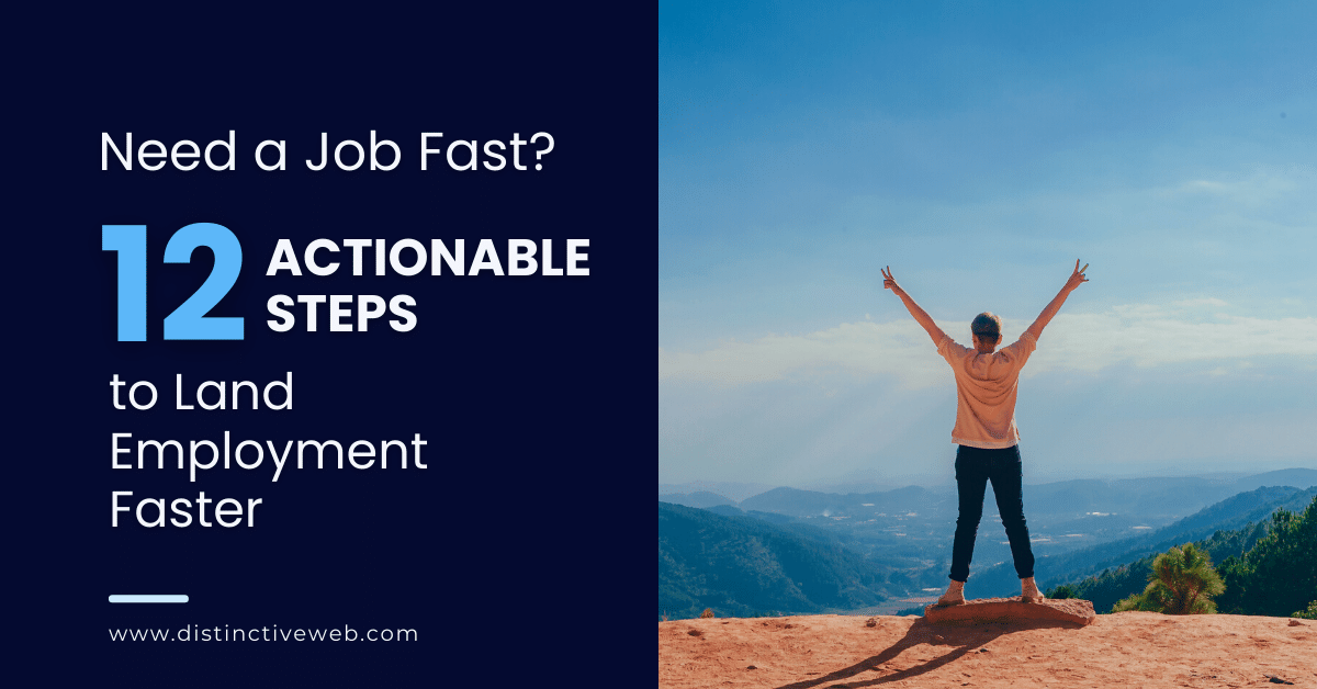 Need a Job Fast 12 Steps to Land a Job Faster