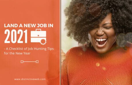 Land a New Job in 2021 - A Checklist of Job Hunting Tips for the New Year