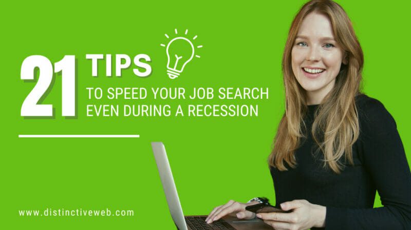 21 Tips for a Successful Job Search Even During a Recession