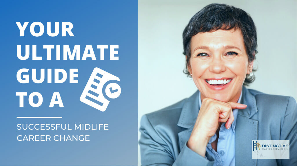 Your Ultimate Guide To A Successful Midlife Career Change