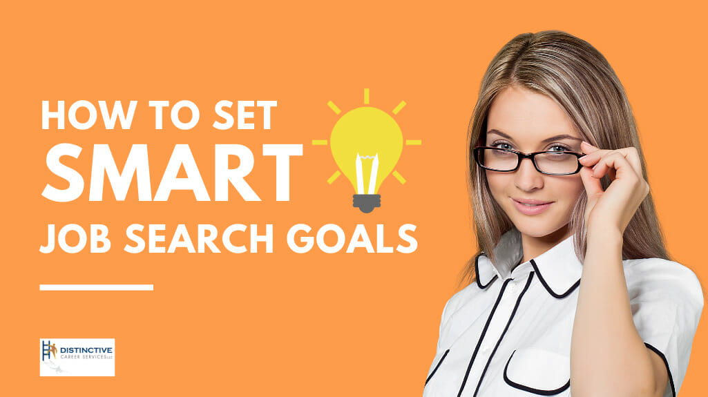 How To Set Smart Job Search Goals
