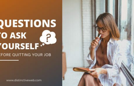 Questions To Ask Yourself Before Quitting Your Job