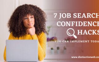 7 Job Search Confidence Hacks You Can Implement Today