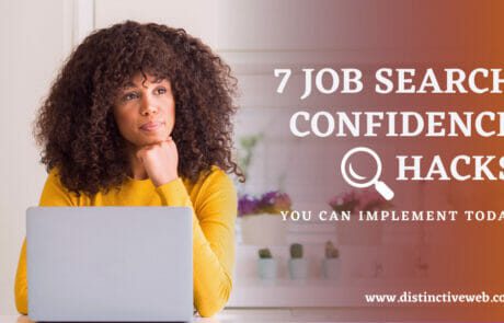 7 Job Search Confidence Hacks You Can Implement Today