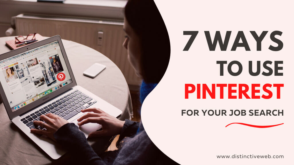 7 Ways To Use Pinterest For Your Job Search