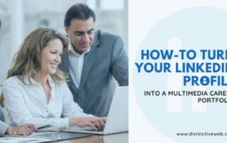 How-to Turn Your Linkedin Profile Into A Multimedia Career Portfolio