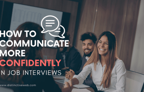 How To Communicate More Confidently in Job Interviews