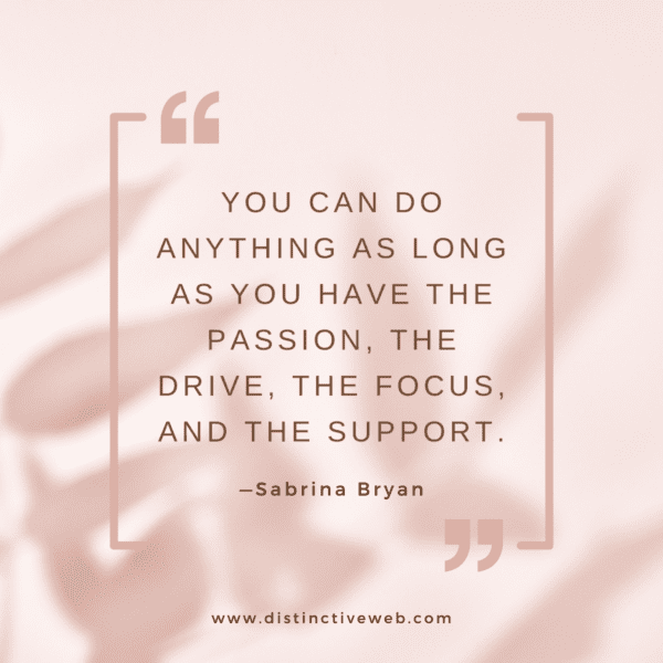 you can do anything as long as you have the passion inspirational quote