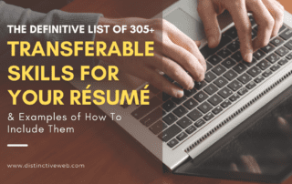The Definitive List of 305+ Transferable Skills for Your Resume & Examples of How To Include Them