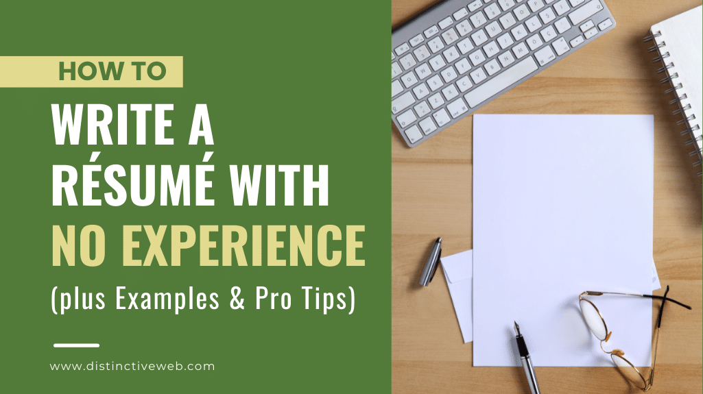 How To Write a Resume with No Experience